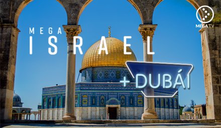 Mega Israel + Dubái