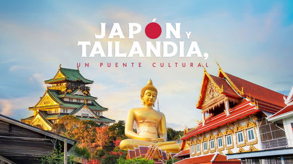 Japón y Tailandia, un Puente Cultural